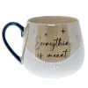 Hot Everything Is Meant To Be Mug In A Box Mugs|Get Well Gifts