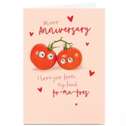 Clearance Personalised Anniversary Card - From My Head To-ma-toes Anniversary