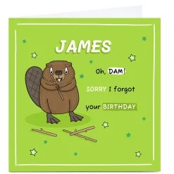 Card Factory Personalised Belated Birthday Card - Oh, Dam!