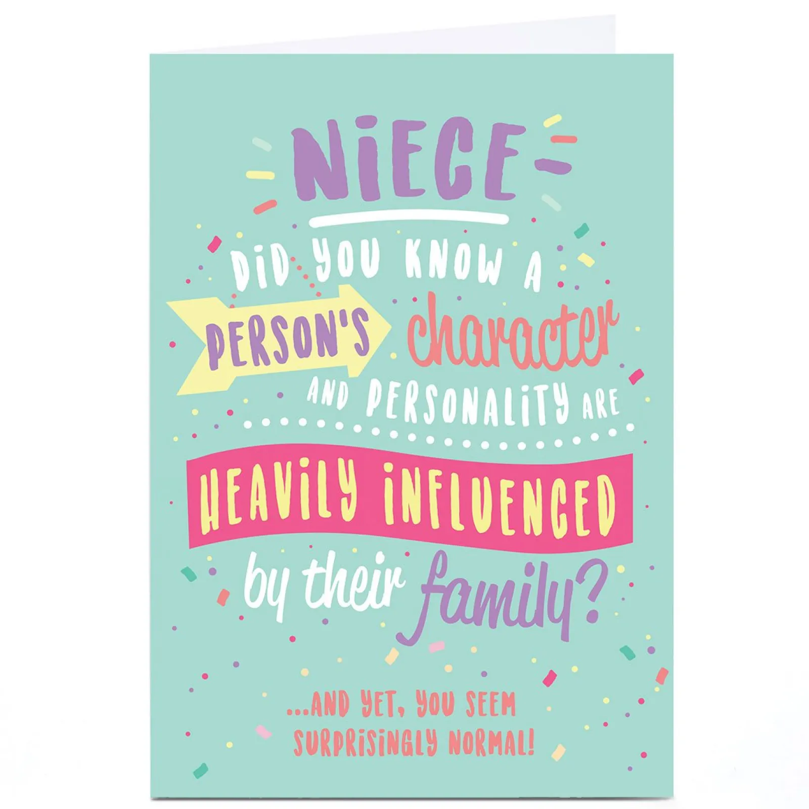 Card Factory Personalised Birthday Card - You Seem Surprisingly Normal, Niece