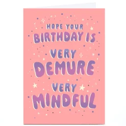 Card Factory Personalised Birthday Card - Very Demure, Very Mindful