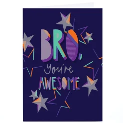 Personalised Birthday Card - Bro You're Awesome For Brother|Birthday