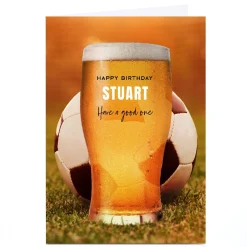 BOY Card Factory Personalised Birthday Card - Beer and Football, Have a Good One