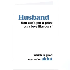 Card Factory Personalised Birthday Card - We're Skint, Husband