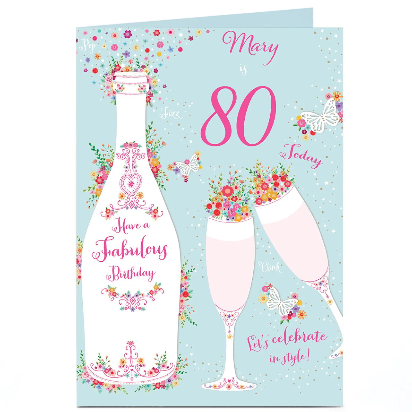 Online Personalised Birthday Card - 80th Floral Champagne Bottle & Flutes For Sister|For Mum