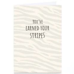 Outlet Personalised Card - Earned Your Stripes Just To Say