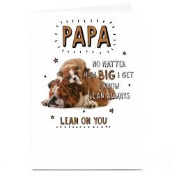 Card Factory Personalised Card - I Know I Can Always Lean on You, Papa