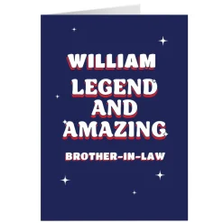 Card Factory Personalised Card - Legend and Amazing Brother-in-Law, Any Name