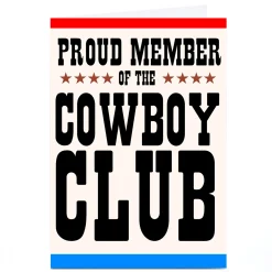 New Personalised Card - Proud Member of the Cowboy Club For Friend|Trending