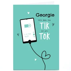 BOY Card Factory Personalised Card - The Tik to my Tok