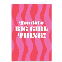 Online Personalised Card - You Did a Big Girl Thing! New Job|New Home