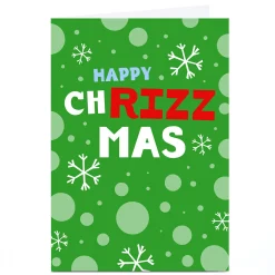 Card Factory Personalised Christmas Card - Happy ChRIZZmas