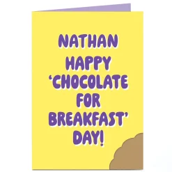 Personalised Easter Card - Chocolate For Breakfast Day Funny