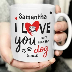 Best Personalised I Love You More Than The Dog Mug Personalised Mugs|Mugs