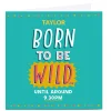 Card Factory Personalised Larger than Life Card - Born To Be Wild