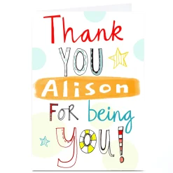 Card Factory Personalised Lindsay Loves To Draw Card - Thank You For Being You