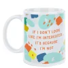 Card Factory Personalised Mug - I Don't Look Like I'm Interested...