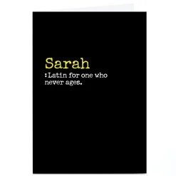 Card Factory Personalised PG Quips Card - One Who Never Ages