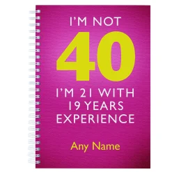 Best Personalised Pink I'm Not 40 Notebook 40Th Birthday|Personalised Notebooks And Stationery