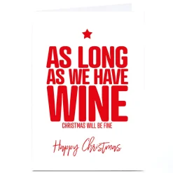 Online Personalised Punk Christmas Card - As Long As We Have Wine Funny|Christmas