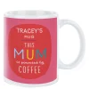 Card Factory Personalised Smiley Happy People Mug - Mum Powered By Coffee