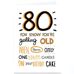 Personalised 80th Birthday Card - You Know You're Getting Old When... For Son|For Husband