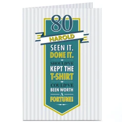 Card Factory Personalised 80th Birthday Card - Seen It. Done It.