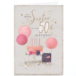 Personalised 50th Birthday Card - Cake Balloons Presents, Sister For Wife|For Sister