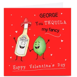 Best Personalised Valentine's Day Card - Tequila My Fancy Funny