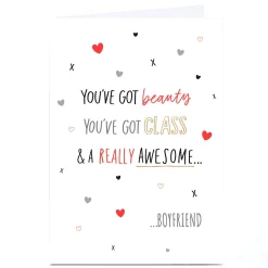 Card Factory Personalised Valentine's Day Card - You've Got Beauty You've Got Class