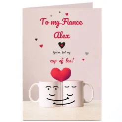 Card Factory Personalised Valentine's Day Card - My Cup of Tea, Fiance