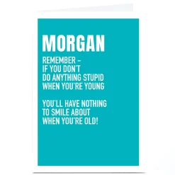 New Personalised Wordee Card - Smile When You're Old For Uncle|For Son