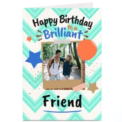 New Photo Birthday Card - To A Brilliant Friend For Friend|For Friend