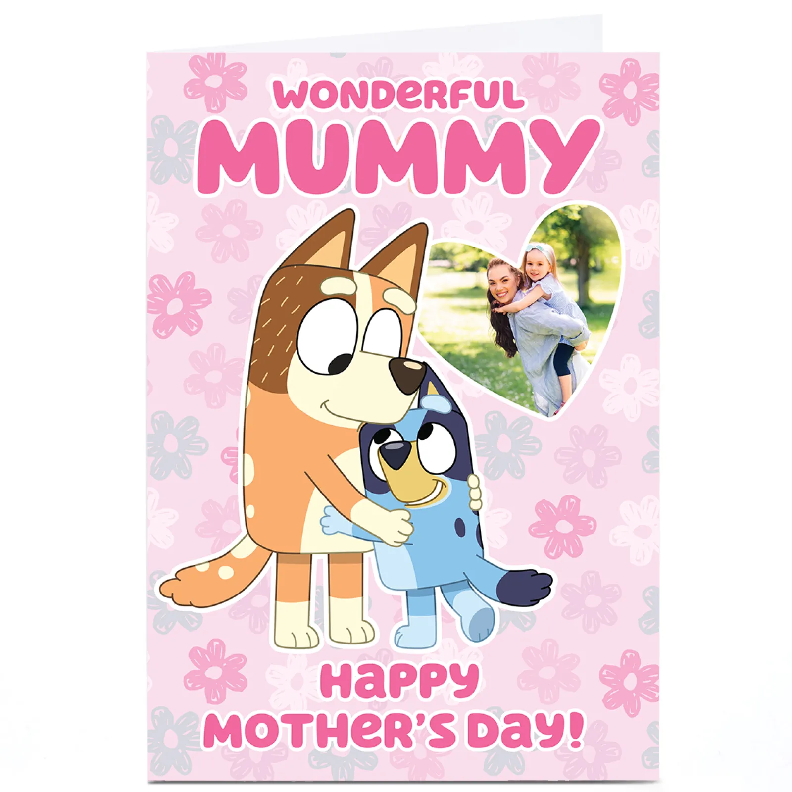 Photo Bluey Mother's Day Card - Pink Flowers, Wonderful Mummy Photo