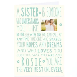 Card Factory Photo Card - A Sister Is Someone...