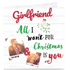 Card Factory Photo Christmas Card - All I Want For Christmas Girlfriend