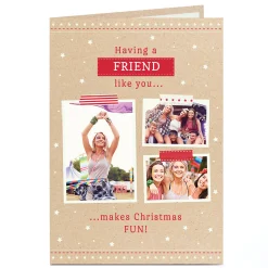 Card Factory Photo Christmas Card - Having a Friend Like You...