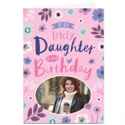 Card Factory Photo Dalia Clark Birthday Card - Lovely Daughter, Flowers