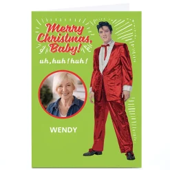 Card Factory Photo Elvis Christmas Card - Uh, Huh! Huh!