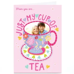 Card Factory Photo Kerry Spurling Mother's Day Card - Just My Cup of Tea, Mum