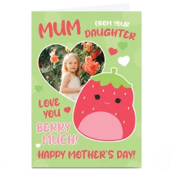 Card Factory Photo Squishmallows Mother's Day Card - Love You Berry Much, From your Daughter
