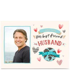 Card Factory Photo Upload Card - My Best Friend, My Husband, My World