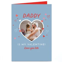 Card Factory Photo Valentine's Day Card - Daddy Is My Valentine